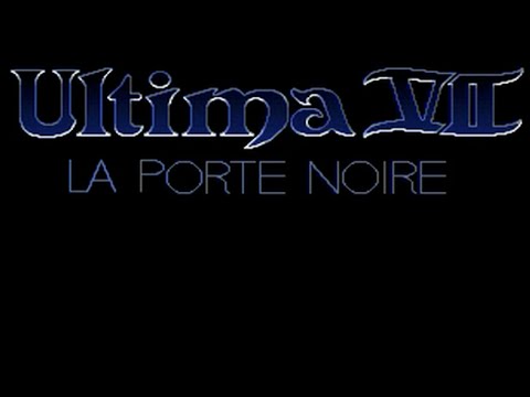 Ultima 7 : La Porte Noire PC