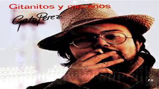 Video thumbnail of "GATO PEREZ – Gitanitos y morenos (1981)"