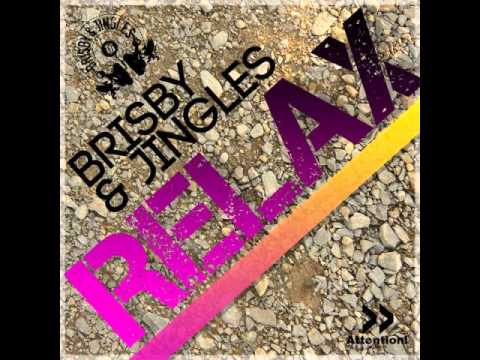 (132 bpm) Brisby and Jingles feat. Miloud - Relax (Sunrider Remix)