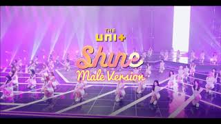 The Uni+ - Shine [Male Version]