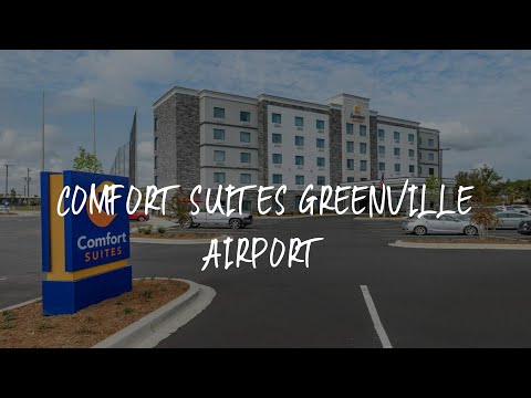 Comfort Suites Greenville Airport Review - Greenville , United States of America