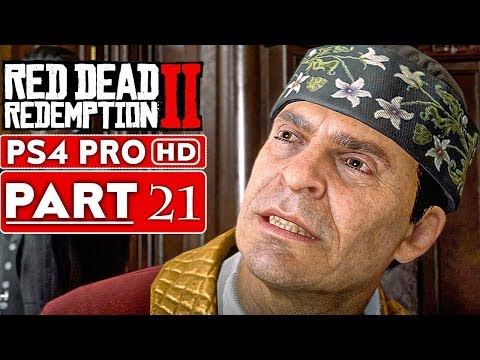RED DEAD REDEMPTION 2 Gameplay Walkthrough Part 21 [1080p HD PS4 PRO] - No Commentary