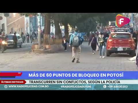 Más de 60 puntos de bloqueo en Potosí transcurren sin conflictos, según la Policía