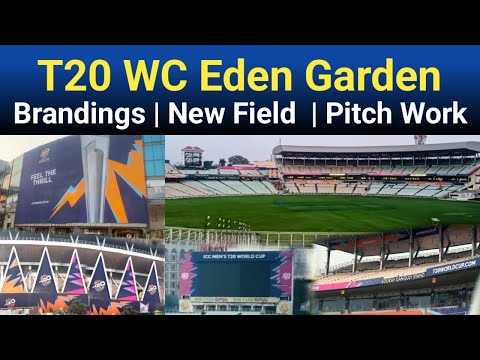 Eden Garden Stadium Kolkata T20 WC 2026 Brandings | New Grass Field & Pitches Work