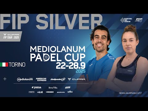 FIP SILVER MEDIOLANUM PADEL CUP TORINO - Finals