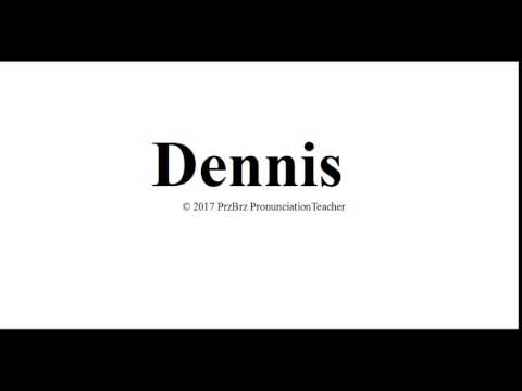 DENNIS pronunciation 🔥 How to pronounce audio guide