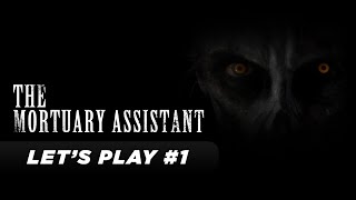 The Mortuary Assistant - On enquête en chuchotant - Let's Play 1
