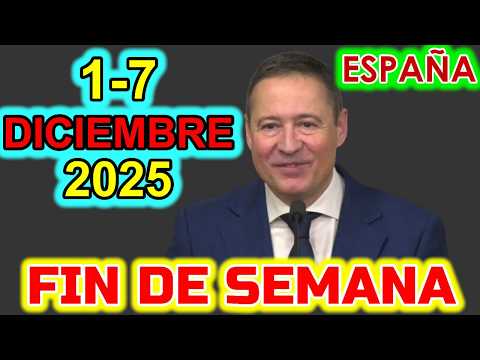 Reunion Fin de Semana ESPAÑA | 1-7 de Diciembre 2025 |