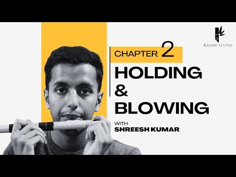 How to Blow and Hold the Flute Correctly | Radhe Flutes Lesson 02 (Hindi)