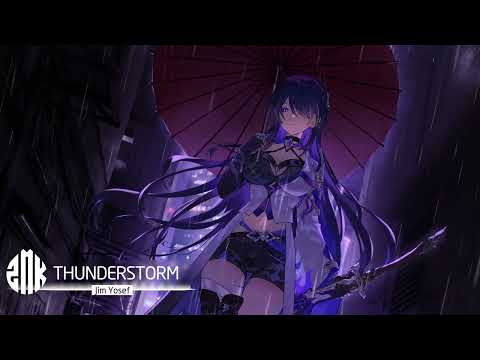 Nightcore - Thunderstorm (Jim Yosef)