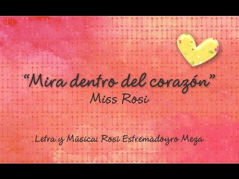 Mira Dentro Del Corazon - Miss Rosi