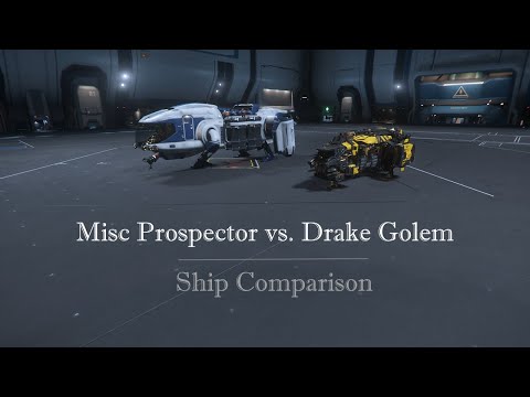 Drake Golem Vs MISC Prospector - A Solo Players Comparison | Star Citizen