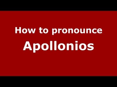 How to Pronounce Apollonios - PronounceNames.com