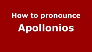 How to pronounce Apollonios