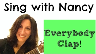 Sing "Everybody Clap" with Nancy