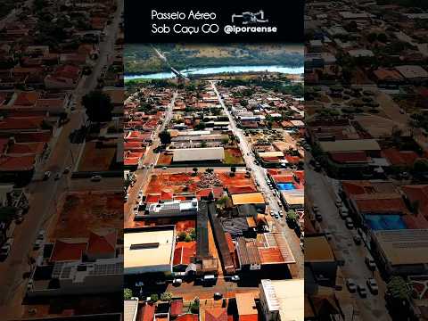 CAÇU GOIÁS, PROJETO VISÃO AÉREA - PASSEIO AÉREO PELA CIDADE.