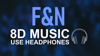 Future - F&amp;N (8D Audio) 🎧