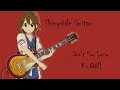Don't Say Lazy - K-On! Guitar Cover 