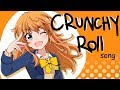 Crunchy Roll Take Me Home