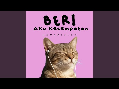 Thumbnail Video Beri Aku Kesempatan