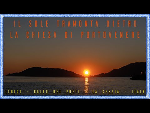 Il sole tramonta dietro la chiesa di San Pietro di Portovenere | Time Lapse | Lerici