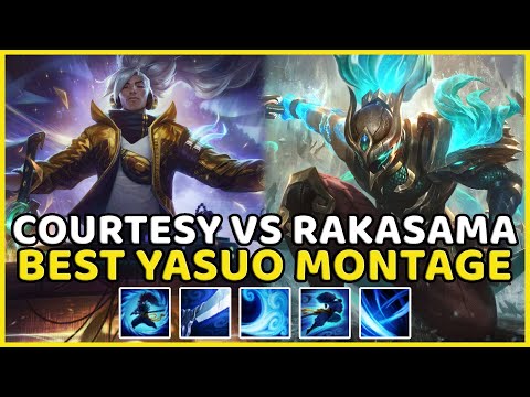 COURTESY VS RAKASAMA - BEST YASUO MONTAGE