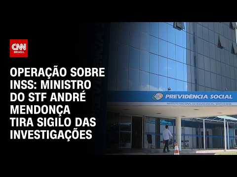 André Mendonça retira sigilo de operação sobre INSS | Destaques da Semana