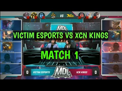 VICTIM ESPORTS VS XCN KINGS MATCH 1 | mdl | mobile legends