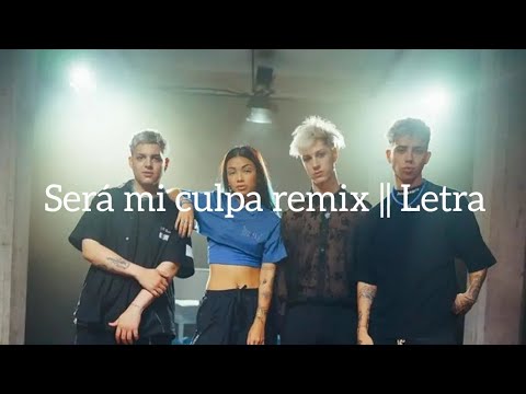 LUANA - Será mi culpa Remix ft. Luck Ra, Lautaro Lopez, Seven Kayne || Letra
