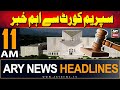 ARY News 11 AM Headlines 1st June 2024 | Big News from SC