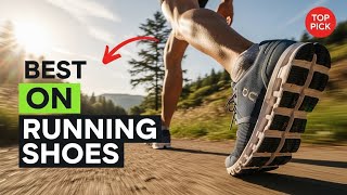 8 Best On Running Shoes | STOP Buying the Wrong On Running Shoes