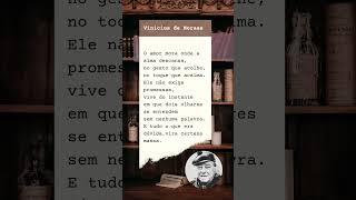 Vinicius de Moraes: Onde mora o amor #versos #poemas #poesia #literatura  #arte
