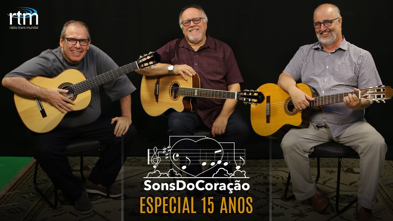 Especial 15 anos Sons do Coração - 1pt | Nelson Bomilcar, João Alexandre e Jorge Camargo
