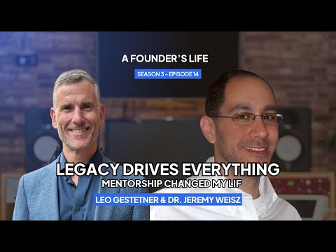 Why Mentorship is the Shortcut Every Founder Needs - Dr Jeremy Weisz - S3 - E14