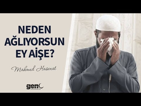 Neden Ağlıyorsun Ey Aişe? - Şeyh Mahmud Hasenat [Türkçe Altyazılı]