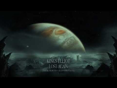Kings Elliot - Lost Again (Theme From The Callisto Protocol / SICK LEGEND x Future Humans Remix)