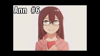 TrueEndを目指して・・ッッ【Ann #6 (終)】