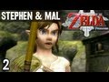 Stephen & Mal: Zelda Twilight Princess #2 