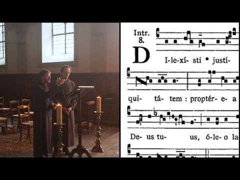 Gregorian chant — Introit "Dilexisti" — L'École grégorienne