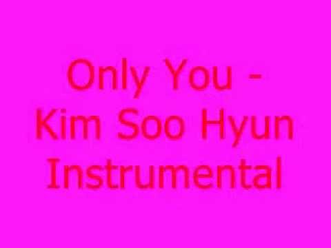 Only You - Kim Soo Hyun [MR] Instrumental + DL Link