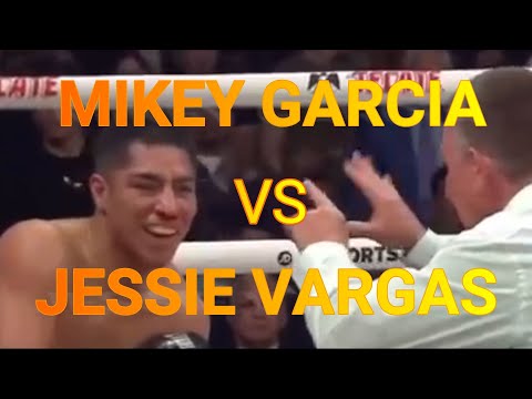 Mikey Garcia vs Jessie Vargas Full Fight Highlights