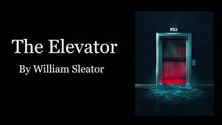 The Elevator by William Sleator (Audio Book)