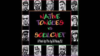 A Tribe Called Quest + De La Soul | Native Tongues VS. SoulChef (Full Album)
