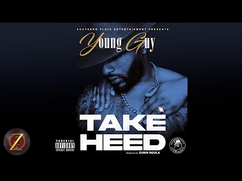 Young Guy - Take Heed