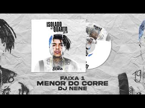 MC Kevin - Menor do Corre (DJ Nenê)