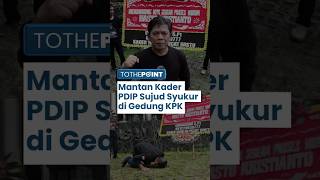 Mantan Kader PDIP Sujud Syukur di Depan Gedung KPK Hingga Kirim Karangan Bunga Atas Kasus Hasto