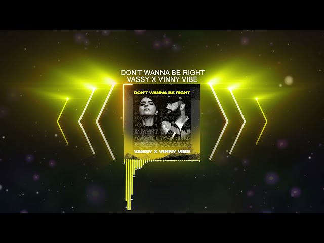 VASSY x Vinny Vibe – Don’t Wanna Be Right (Acapella)
