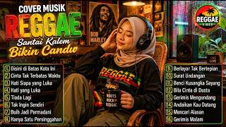 Download lagu Reggae Santai Bikin Candu 🎶 Kumpulan Lagu Nostalgia Terbaik mp3
