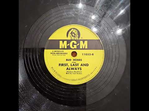 First, Last, Always - Bud Hobbs (1951)