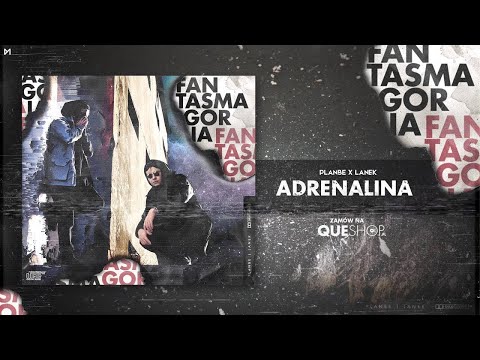 PlanBe x Lanek - Adrenalina